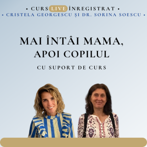 MAI ÎNTÂI MAMA, APOI COPILUL<br>Curs + Carte<br>