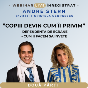 COPIII DEVIN CUM ÎI PRIVIM CU ANDRÉ STERN<br>Dublu webinar<br>(Ediție revizuită 2024)